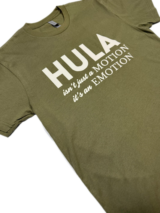 HULA isn’t just a MOTION it’s an EMOTION(Adult Unisex)
