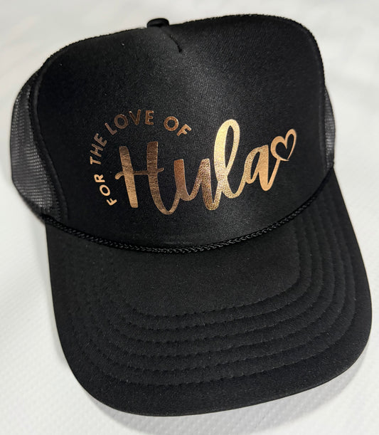 For the Love of Hula (Trucker Hat)