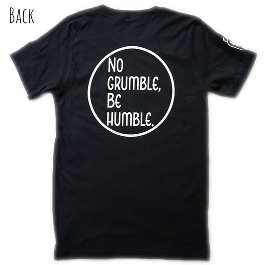 No Grumble, Be Humble. (Adult Unisex)